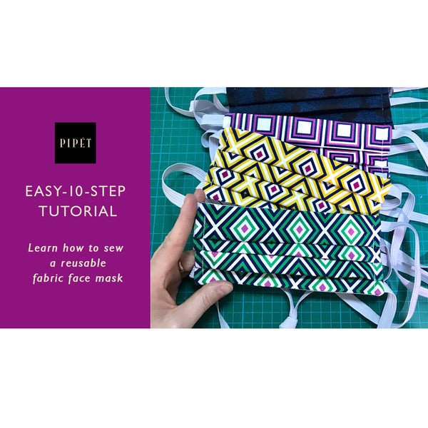 Tutorial - How to Sew your own reusable Fabric Face Mask
